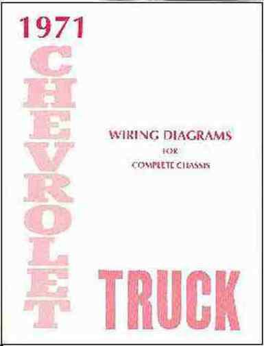 Complete 1971 chevy pickup & truck wiring schematic diagrams manual 71