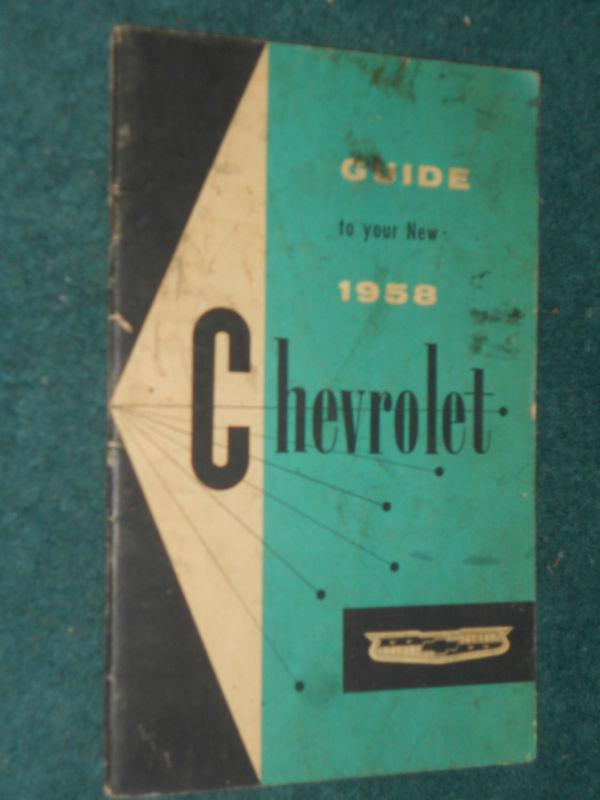 1958 chevrolet owner's manual / owner's  guide / good original