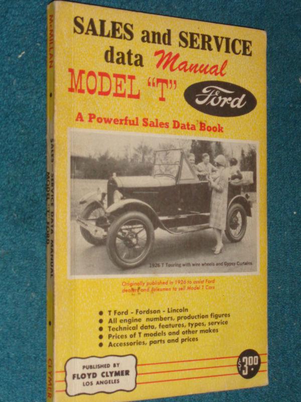 Ford model t sales & service data manual / original clymers book published 1959