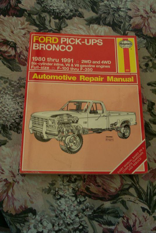 1980 thru 1991 ford pick-ups, bronco repair manual