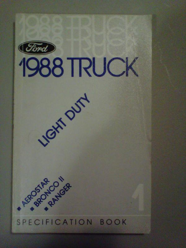 1988 ford light-duty truck specification book ranger, bronco ii 2, aerostar