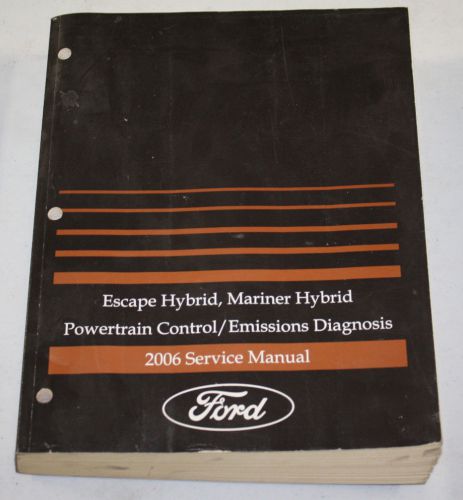 2006 ford service manual escape hybrid, mariner hybrid, powertrain, emissions