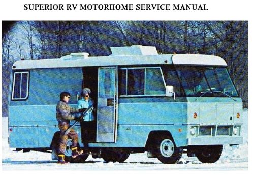 Superior motorhome service manuals 430pgs w/ rv furnace ac frig &amp; heater service