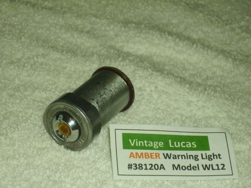 Lucas amber warning light assembly #38120, model wl12- used