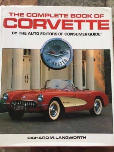 The complete book of corvette, by the auto editors of consumer guide