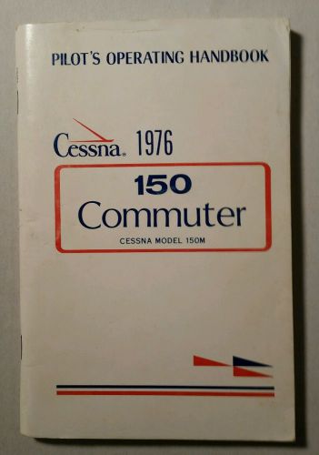 Very good 1976 cessna 150 commuter pilots operating handbook d1055-13 6/20/75