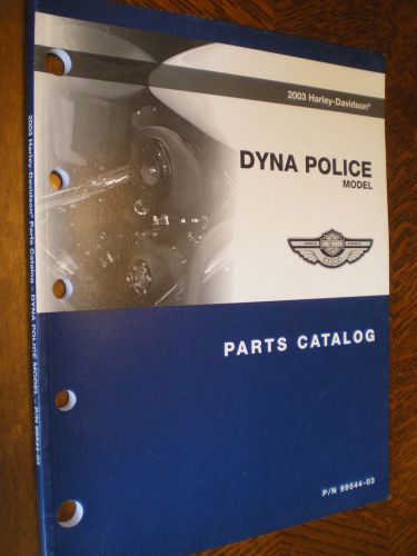 Oem harley-davidson 2003 dyna police models parts catalog. 99544-03 used.