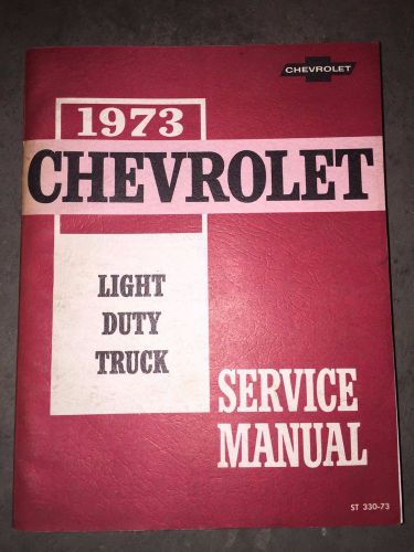 1973 chevrolet light duty truck service manual original