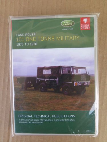 Land rover 101 one tonne military (1975-78) parts, workshop, and owner&#039;s manuals