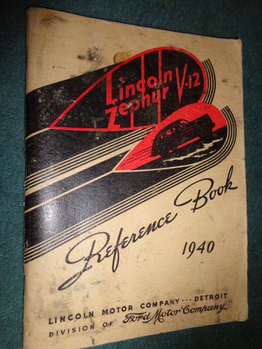 1940 lincoln zephyr v12 owner&#039;s repair manual / original servicing guide book!