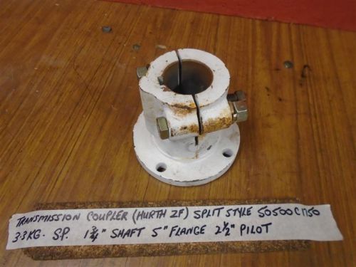 Hurth zf split hub prop shaft coupler 1.75&#034; shaft 5&#034; flange 4 bolt 2.5&#034; pilot