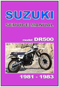 Suzuki workshop manual dr500 1981 1982 &amp; 1983 maintenance service repair