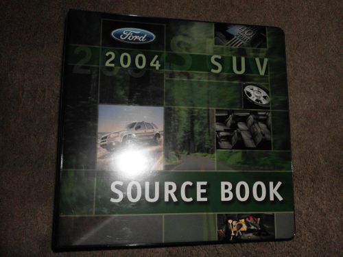 2004 ford suv truck source book escape explorer expedition excursion dealer oem