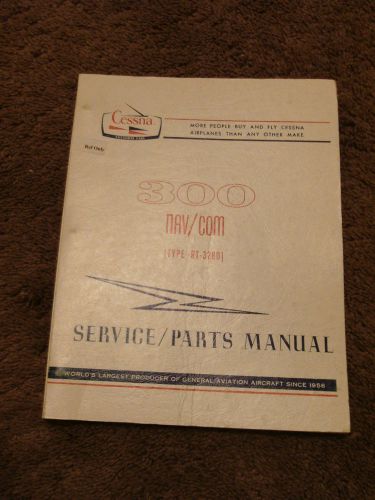 Cessna 300 nav com rt 328d service parts operation manual arc transmitter receiv