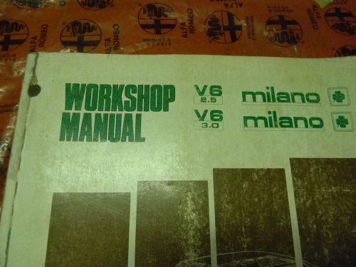 Alfa romeo milano 2.5 &amp; 3.0 work shop manual