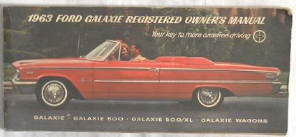 1963 ford galaxie and galaxie 500  car owners manual original