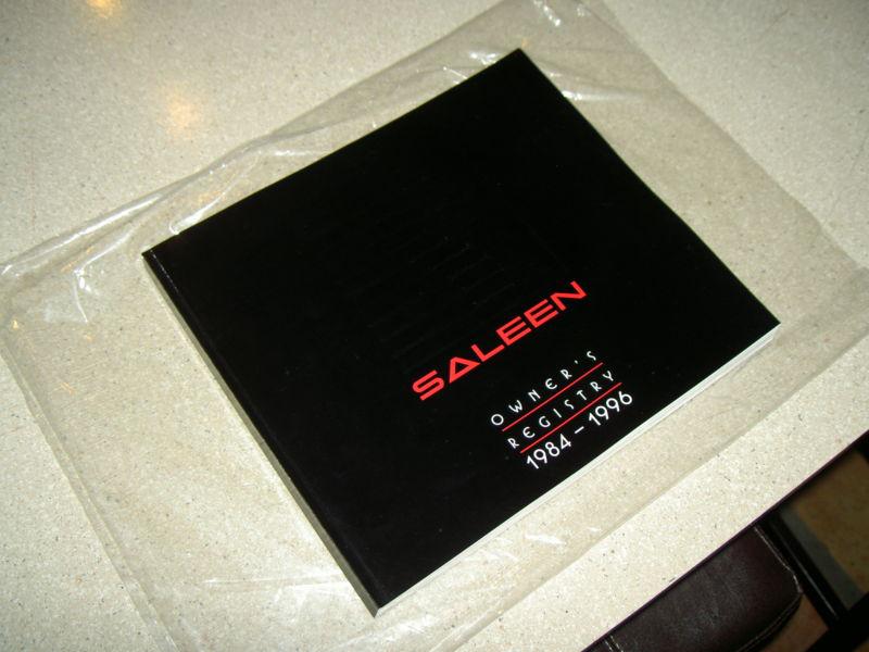 Saleen mustang (ranger) owner's registry 1984 - 1996 volume 2