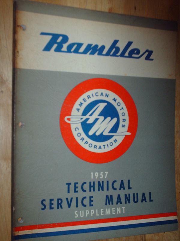 1957 rambler shop manual / book / original!!!