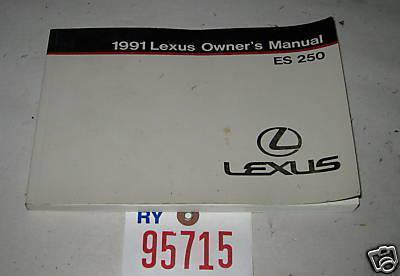 Lexus 91 es 250/es250 owners manual/handbook 1991