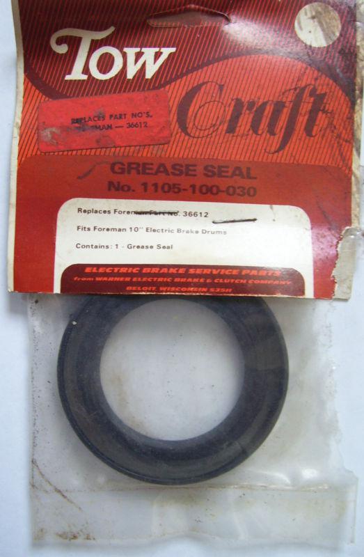 New tow craft grease seal no. 1105-100-030 fits foreman 10" electric brake drums