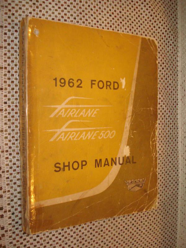 1962 ford fairlane shop manual original service book nr