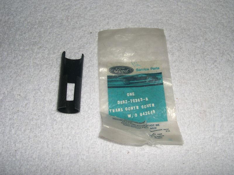 Nos 1978 79 80 81 82 83 84 85 86 87 89 ford lincoln mercury column shift cover