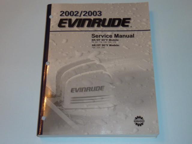 Oem 2002 2003 evinrude service manual sn st 75 90 115 135 150 175 200 225 250