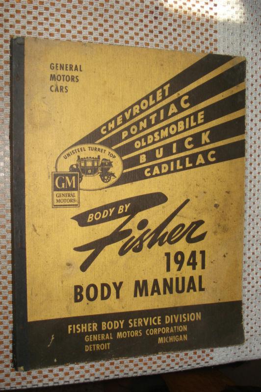 1941 chevy cadillac oldsmobile pontiac buick body shop manual service book 