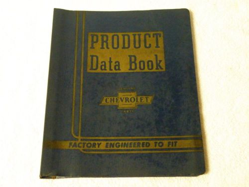 Vintage original 1929 - 1946 product data book genuine chevrolet chevy car truck