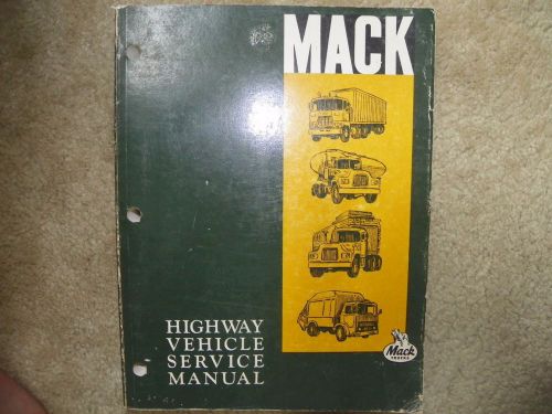 Mack highway vehicle service manual printed 1967