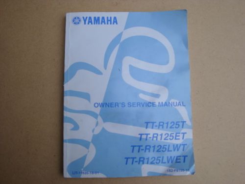 2004 yamaha lit-11626-18-01 tt-r125,t,et,lwt,lwet owners service manual