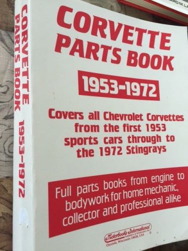 Corvette parts book 1953 - 1972, motorbooks international