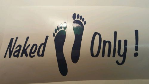 Naked feet only decal, cobalt,crownline,sea ray,donzi,fourwinns,pontoon