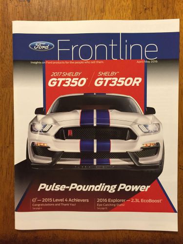 Ford frontline may 2016 catalog brochure 2017 shelby gt350 gt350r