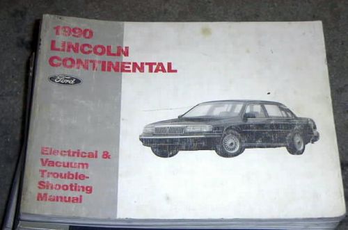 1990 lincoln continental electrical vacuum troublehooting evtm factory manual