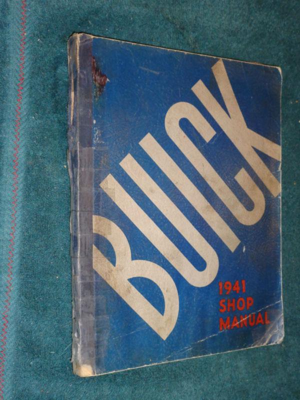 1941 buick shop manual / shop book / service manual / original!!!