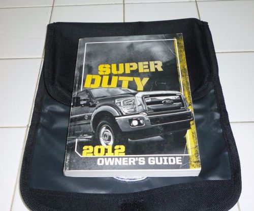 2012 ford f super duty owners manual set guide 12 f250 f350 w/case