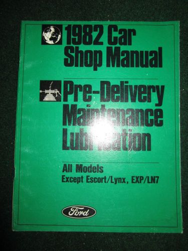 1982 ford car pre-delivery shop manual mustang t-bird cougar xr-7 mark vi +