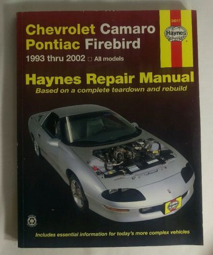 Haynes repair manual chevrolet comaro pontiac firebird 1993 thru 2002 all models