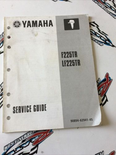 90894-62941-45 yamaha service guide f225tr / lf225tr