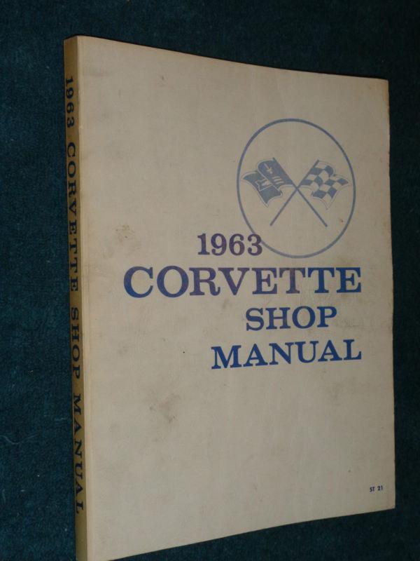 1963 corvette shop manual / base book for '63 '64 & '65!!!
