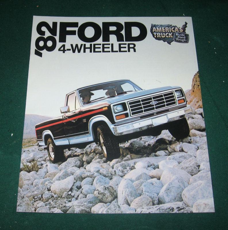 1982 ford four-wheeler sales brochure; 4 x 4 pickuups; 10 pgs