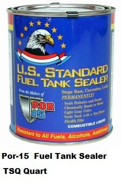 Por 15 - tsq fuel tank sealer (32oz) repair rusted and leaking fuel tanks