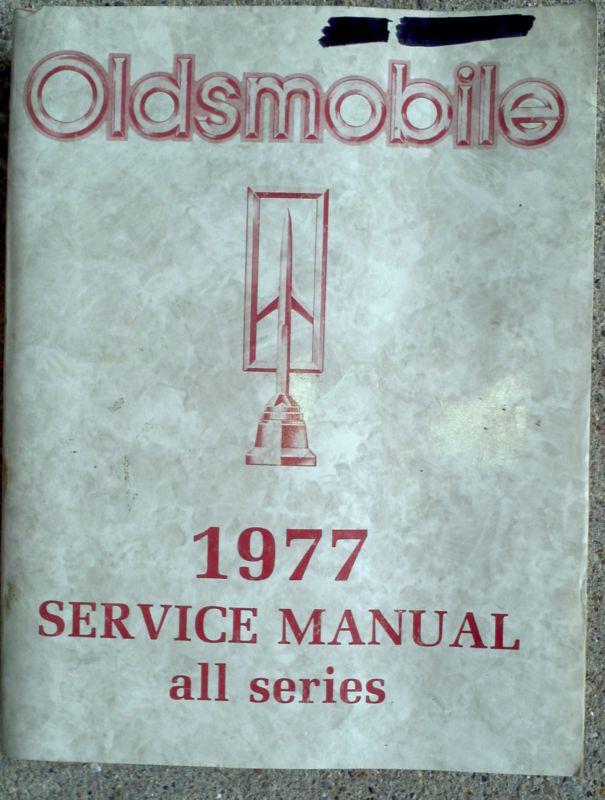 1977 oldsmobile service manual all series