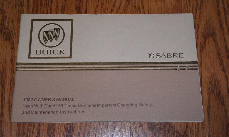 1982 buick le sabre owners manual / 82 lesabre owner's manual