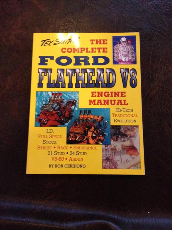 The complete ford flathead v* engine manual!! new!! tex smith's