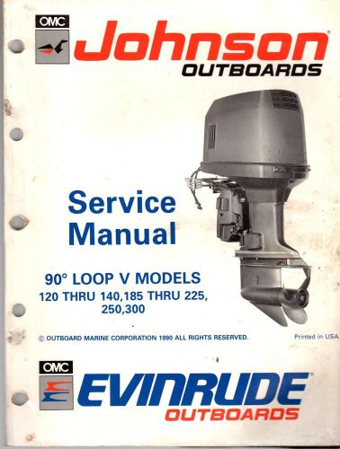 1991 omc johnson evinrude 120,140,185,225,250,300 service manual 507951 (819)