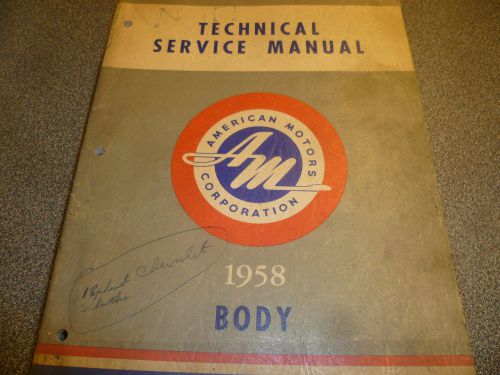 1958 original nash rambler body service shop repair manual