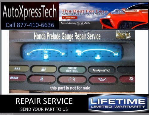 95 honda prelude gas fuel and temperature gauge repair service fast!