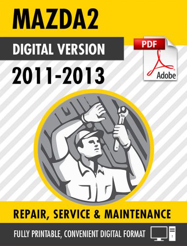 2011-2013 mazda2 factory repair service manual
